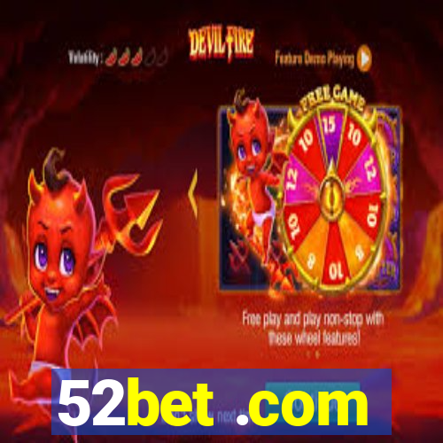 52bet .com